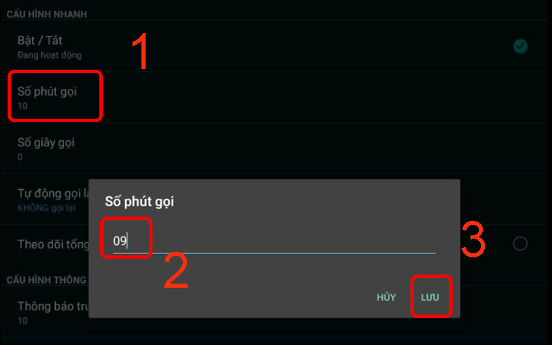 Thiết lập số phút gọi muốn gia hạn rồi nhấn Lưu