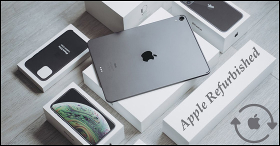 Apple Refurbished là hàng như thế nào? Có tốt không? Lưu ý khi mua?