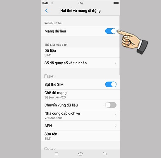 Cài đặt > Hai thẻ và mạng di động > Bật dữ liệu di động