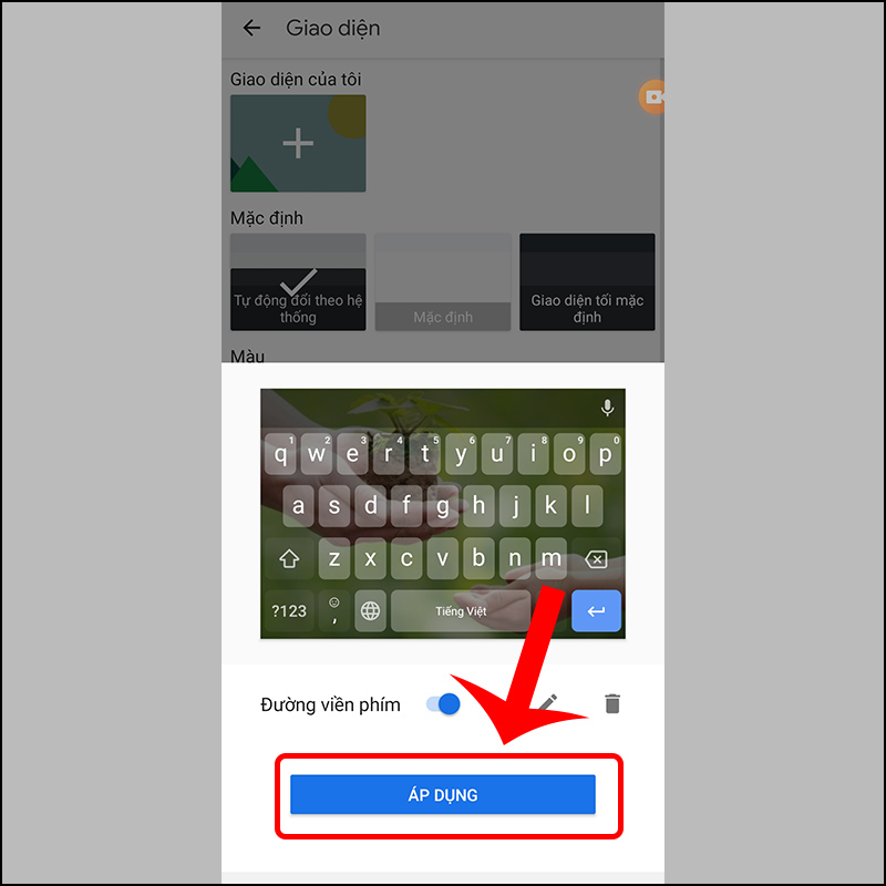 Cách đặt hình nền bàn phím điện thoại Android đơn giản, nhanh chóng