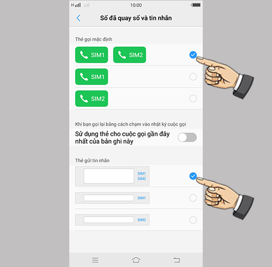 Bước 3: Chọn sim khi gọi và nhắn tin.
