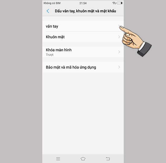 Bước 2: Chọn vân tay.