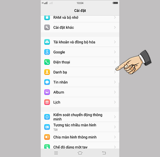 Vào cài đặt chọn danh bạ.