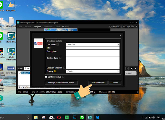 Chọn Start Broadcast