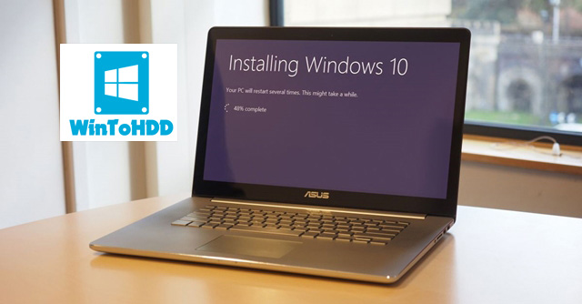 Hướng dẫn cách cài Windows 10 không cần USB Boot cực đơn giản