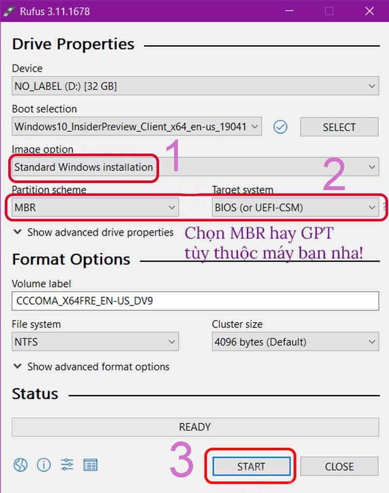 Trong Image option, bạn chọn Standard Windows installation > Trong Partition scheme thì chọn MBR hoặc GPT tùy thuộc máy của bạn hỗ trợ BIOS hay UEFI. Mục File System, hãy để là NTFS > Nhấn Start để bắt đầu