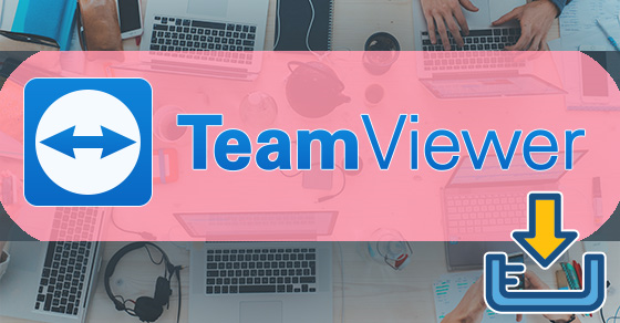Cách sử dụng TeamViewer để cách kết nối với máy tính khác qua teamviewer một cách tiện lợi