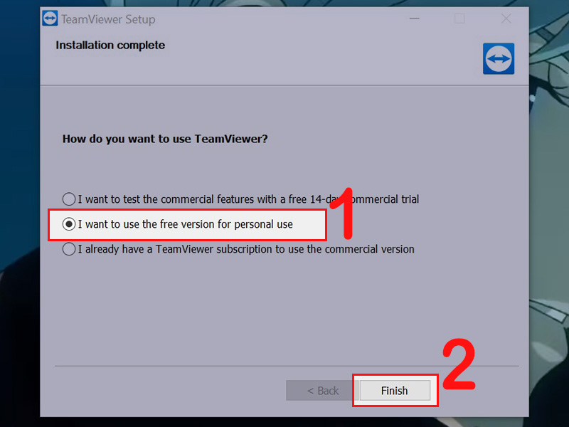 Chọn I want to use the free version for personal use, nhấn Finish
