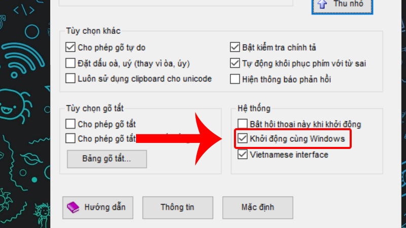 Tick vào ô Khởi động cùng Windows