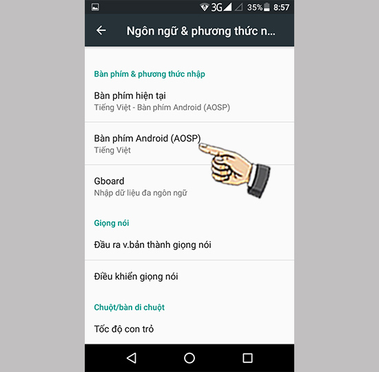 Chọn bàn phím Android.