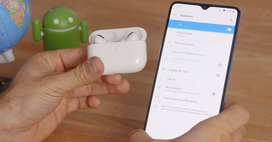 Hướng dẫn cách sử dụng tai nghe airpod cho android đơn giản và dễ thực hiện