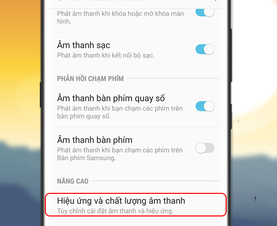 Bước 3: Sau đó bạn vào Hiệu ứng và chất lượng âm thanh.