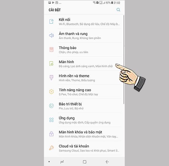 Bước 1: Vào cài đặt chọn màn hình.