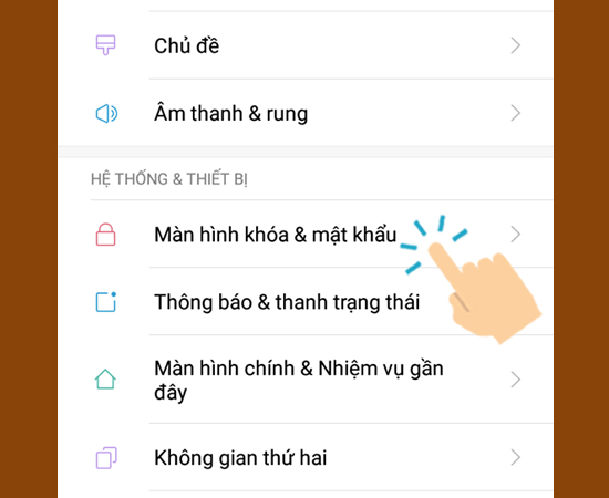Chọn Màn hình khóa & Mật khẩu