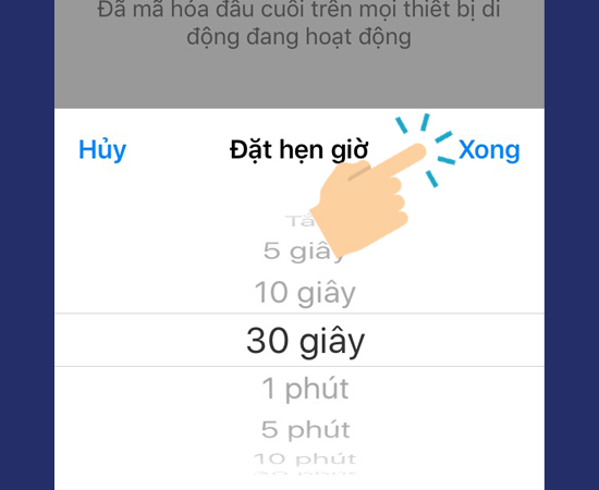 Chọn thời gian phù hợp và sau đó chọn Xong