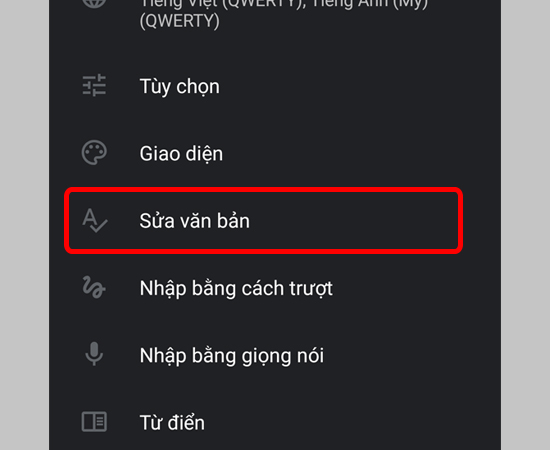 Bước 3: Tại giao diện Cài đặt của bàn phím, bạn chọn vào mục Sửa văn bản.