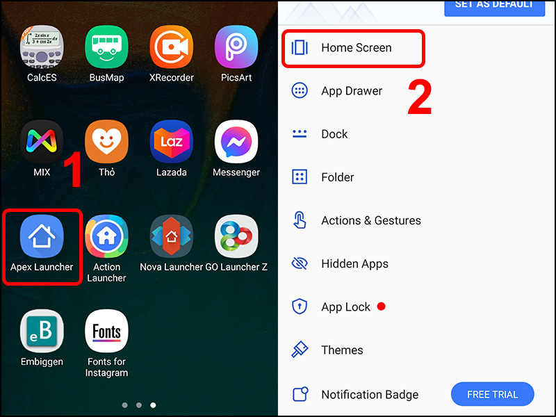 Mở ứng dụng Apex Launcher v&agrave; nhấn v&agrave;o Home Screen.