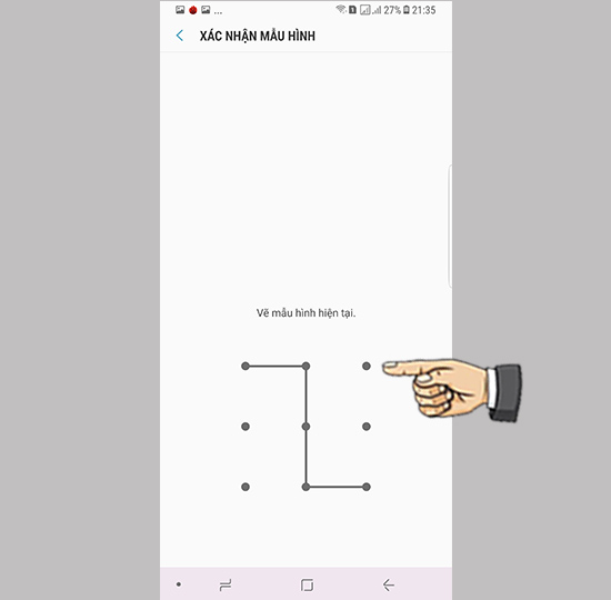 Bước 3: Xác nhận mẫu hình.