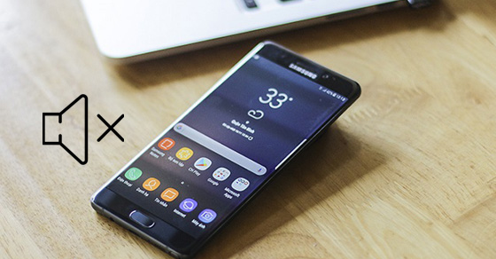 3 bước tắt âm thanh hệ thống trên Galaxy Note FE đơn giản nhất