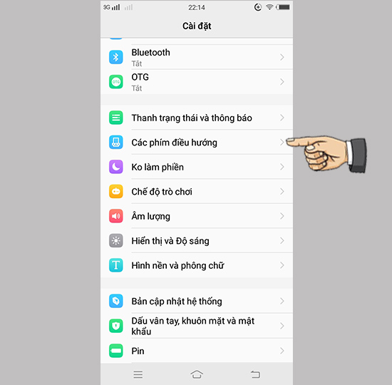 Bước 1: Vào cài đặt chọn các phím điều hướng.