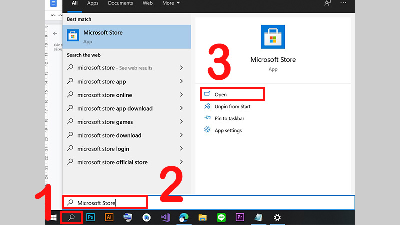Gõ “Microsoft Store” trên thanh tìm kiếm và nhấn Open