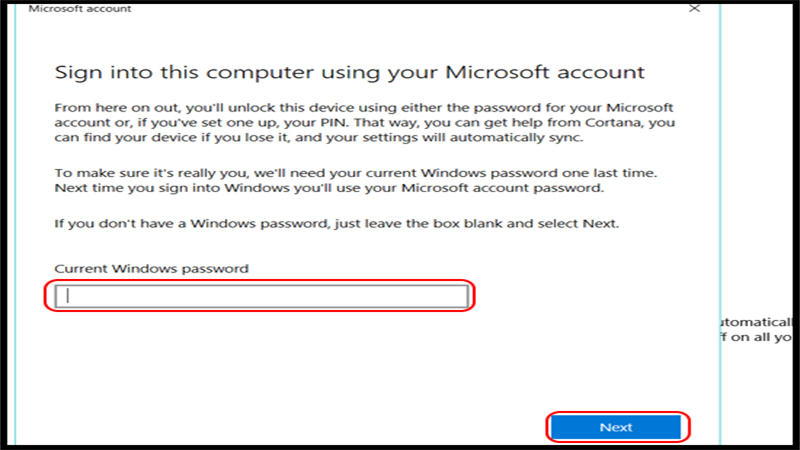 Bước 6:Bạn tiếp tục nhập mật khẩu của máy tính, laptop đã đặt trước đây sau đó chọn Next.