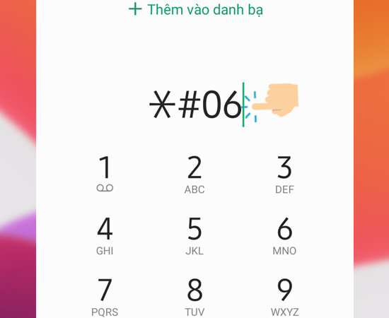 Đầu tiên bạn cần kiểm tra mã IMEI ​ của máy bằng cách vào ứng dụng cuộc gọi, nhập mã *#06#.