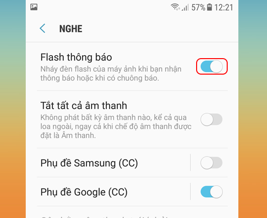Bước 4: Cuối cùng bạn bật Flash thông báo.