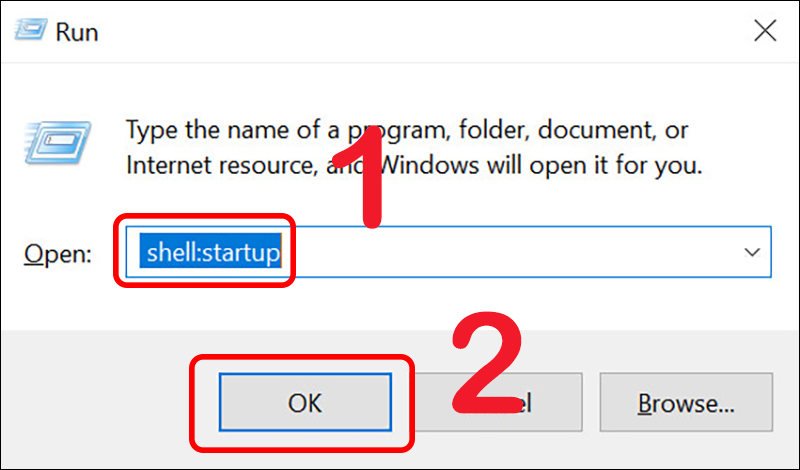 Mở hộp thoại Run và nhập shell:startup