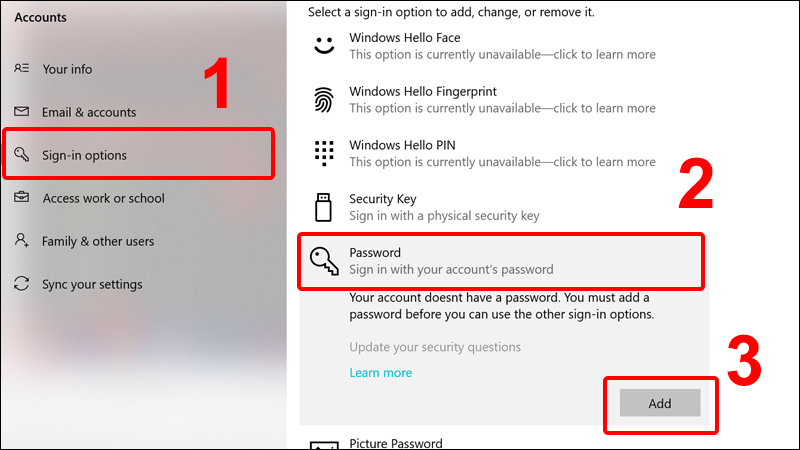 Chọn tab Sign-in options nhấn vào mục Password và chọn Add