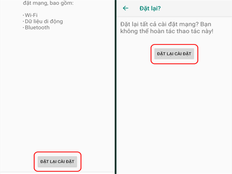 Bước 4: Cuối cùng bạn chọn ĐẶT LẠI CÀI ĐẶT để thực hiện đặt lại mạng.