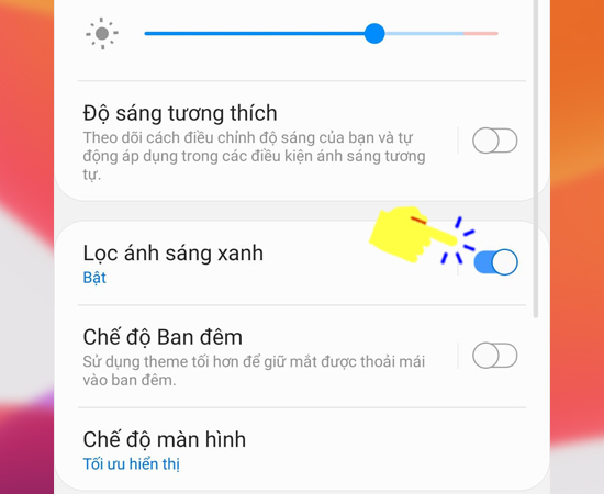 Bước 3: Sau đó bạn chọn Bộ lọc ánh sáng xanh.