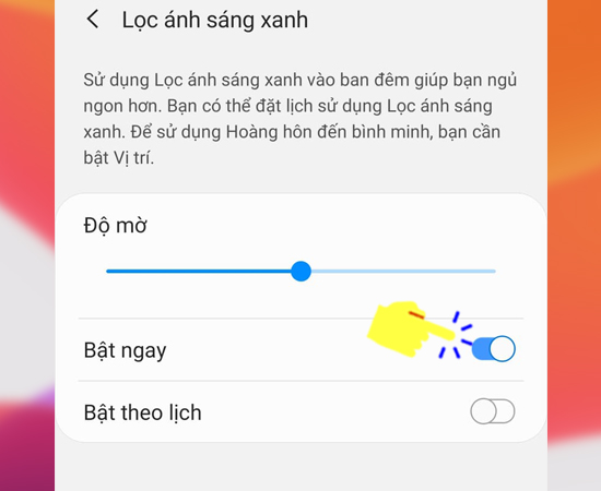 Bước 4: Cuối cùng bạn hãy bấm bật ngay và tùy chỉnh độ mờ.