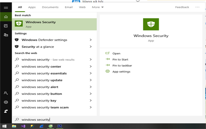 Bước 1: Các bạn vào Start, khởi động công cụ Windows Security.