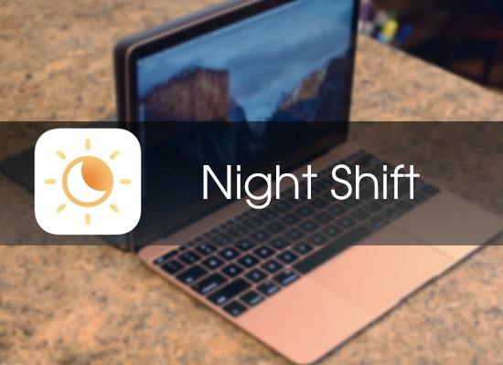 Lợi ích của tính năng Night Shift