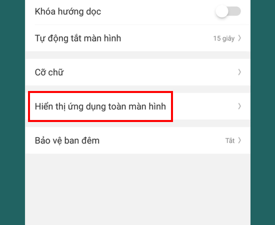 Bước 2: Chọn Hiển thị ứng dụng toàn màn hình.