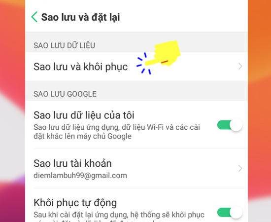 Bước 3: Kế tiếp bạn chọn Sao lưu và khôi phục.