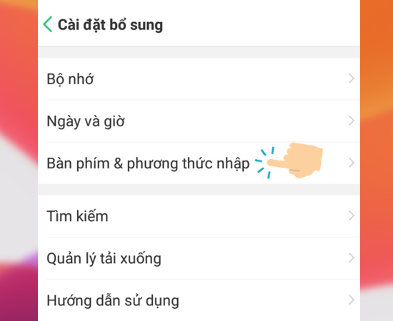 Bước 3: Tiếp theo bạn hãy chọn Bàn phím và phương pháp nhập.