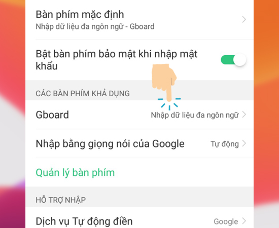 Bước 4: Kế tiếp bạn hãy chọn Gboard.