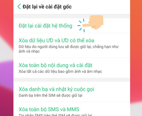 Bước 5:  Và bây giờ bạn hãy chọn Đặt lại cài đặt hệ thống.