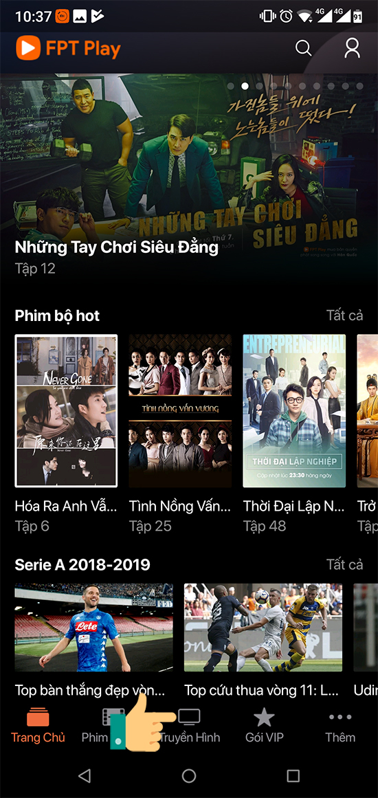 Mở ứng dụng FPT PLay, chọn 