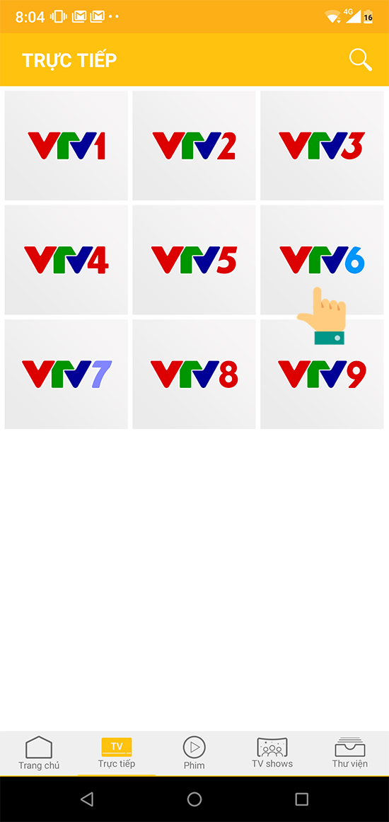 Chọn kênh VTV5 hoặc VTV6