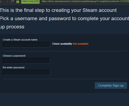 Bước 5: Sau khhi xác thực xong, ứng dụng steam sẽ mở ra cửa sổ cuối cùng để hoàn tất, lúc này bạn chọn tên hiển thị phù hợp và mật khẩu rồi nhấn complete sign-up