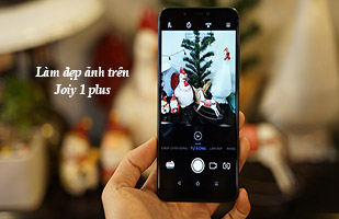 Cách làm đẹp ảnh chụp qua camera của Vsmart Joy 1 plus