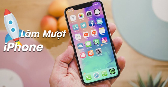 11 cách giúp iPhone giảm giật lag, chạy nhanh hơn cực hay, hiệu quả