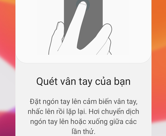 Bước 3: Tiếp theo bạn h&atilde;y Qu&eacute;t v&acirc;n tay của bạn.