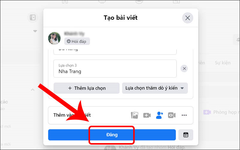 Nhấn Đăng để gửi cuộc thăm dò ý kiến lên nhóm Facebook