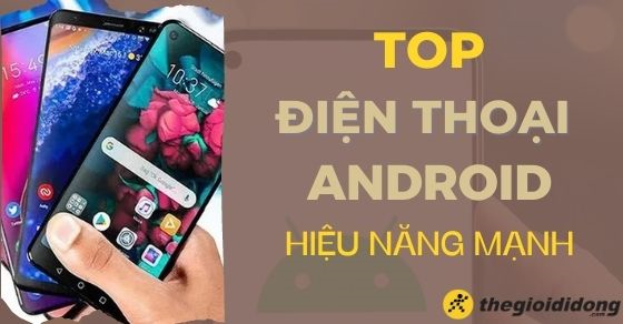 Hiệu năng điện thoại ảnh hưởng đến gì trong quá trình sử dụng?
