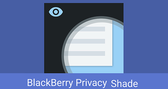 Những ứng dụng đặc biệt trên điện thoại BlackBerry Android - Phần 1