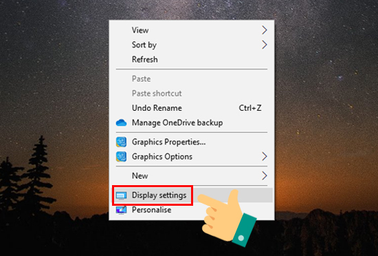 Tại màn hình Desktop, bạn hãy nhấn chuột phải và chọn Display settings